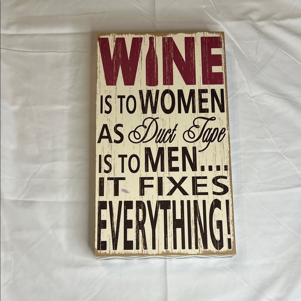Wine Quote Decorative Sign